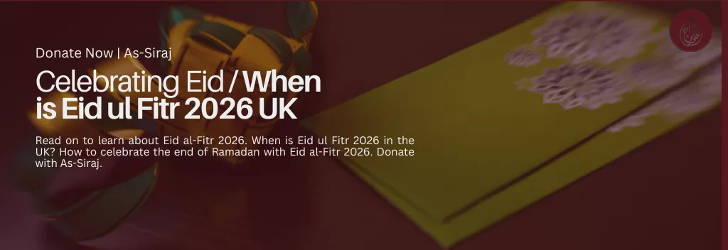 Celebrating Eid / when is eid ul fitr 2026 uk | As-Siraj