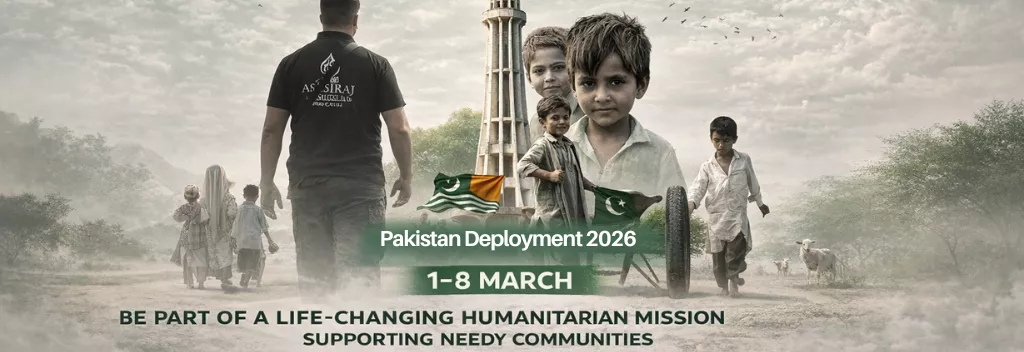 Pakistan Deployment 2026 | Volunteer With As-Siraj This Ramadan