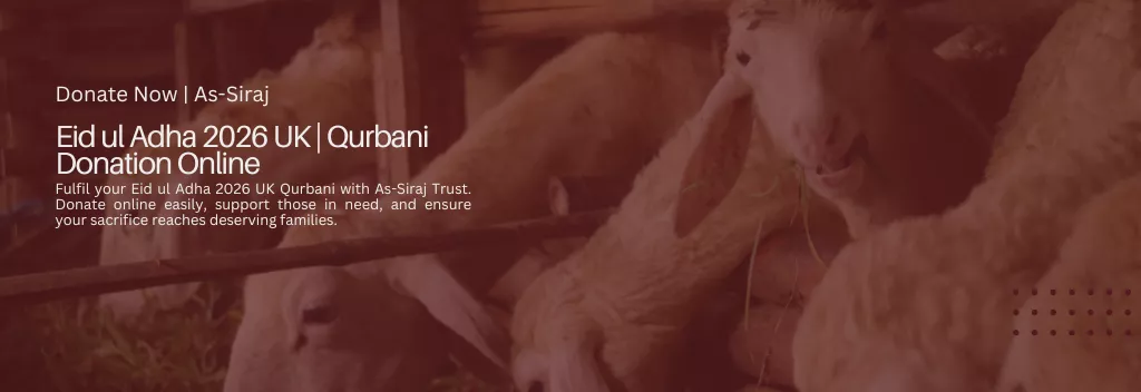 Eid ul Adha 2026 UK | Qurbani Donation Online – As-Siraj Trust