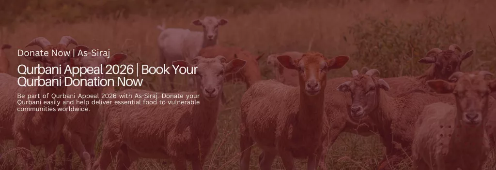 As-Siraj Qurbani Appeal 2026 | Book Your Qurbani Donation Now