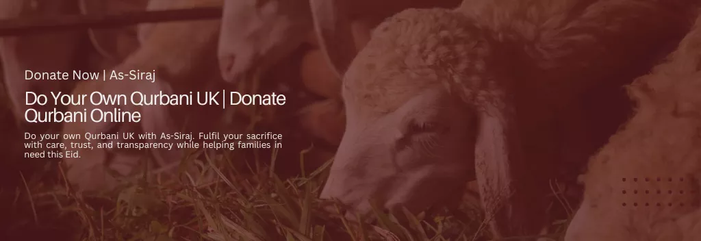 Do Your Own Qurbani UK | Donate Qurbani Online with As-Siraj