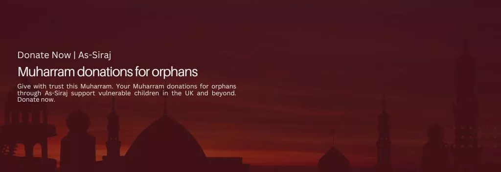 Muharram donations for orphans | As-Siraj