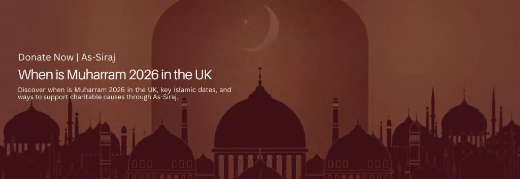 When is Muharram 2026 in the UK? | As-Siraj