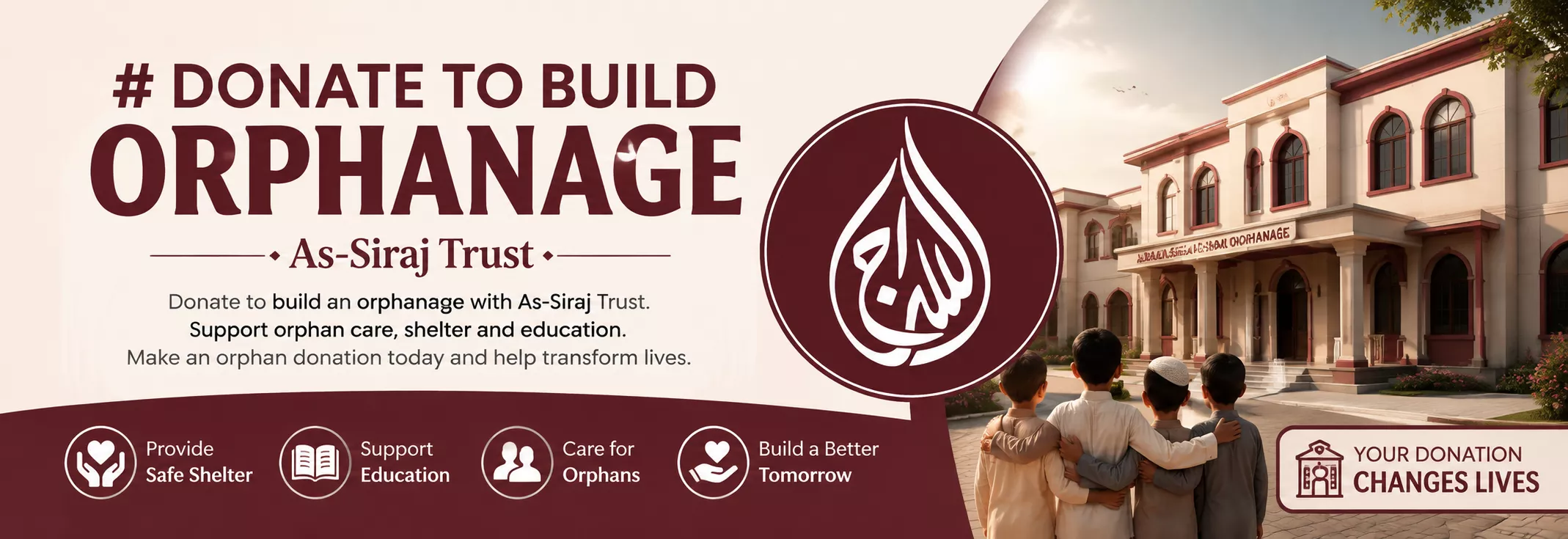 Donate to Build Orphanage | As-Siraj Trust
