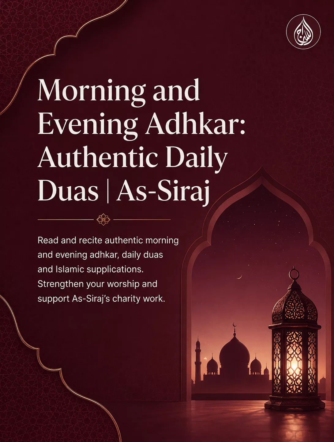 Morning and Evening Adhkar: Authentic Daily Duas