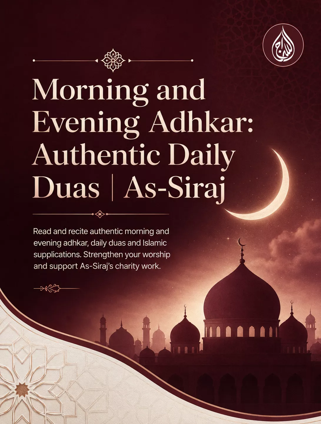 Morning and Evening Adhkar: Authentic Daily Duas