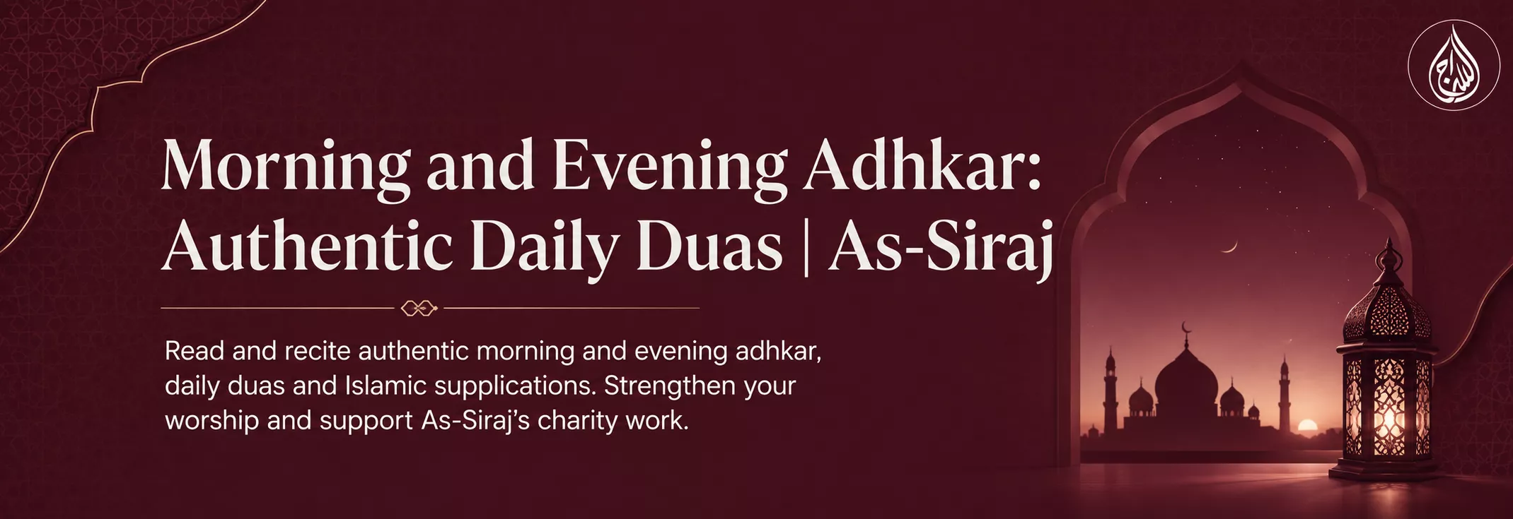 Morning and Evening Adhkar: Authentic Daily Duas